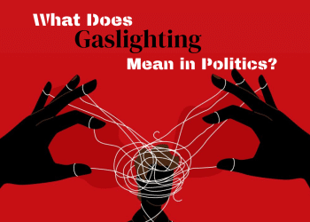 What does gaslighting mean in politics