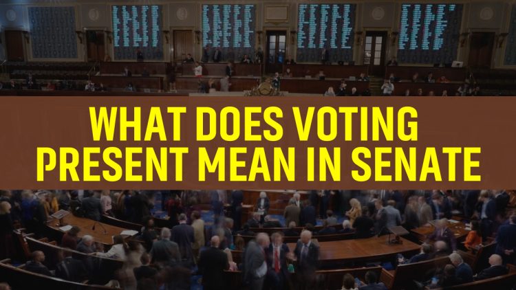 What does voting present mean in the senate