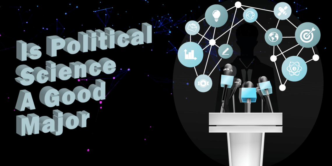 Is political science a good major