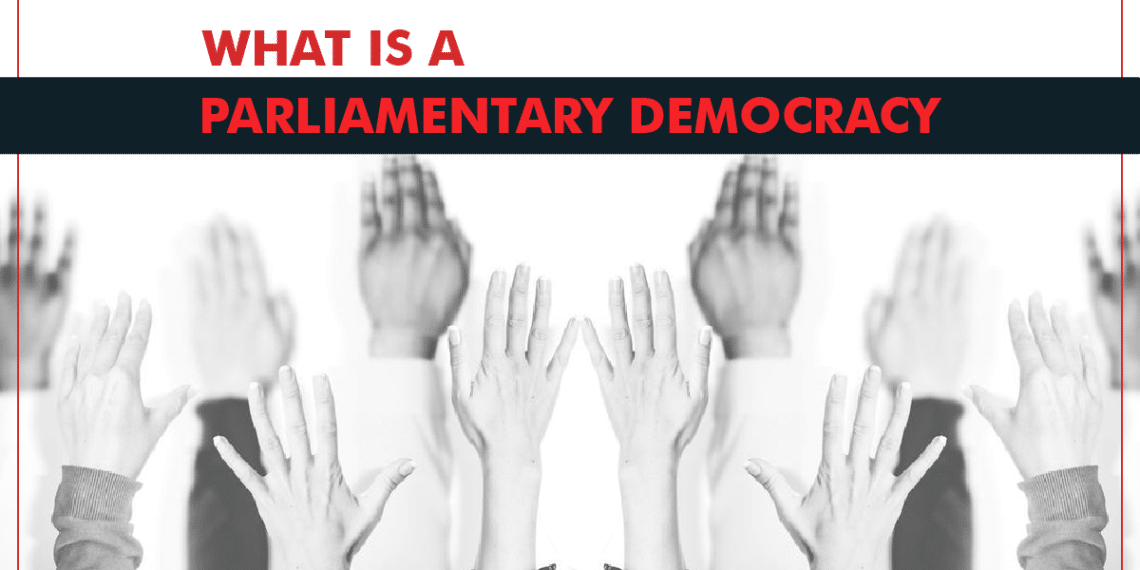 Parliamentary Democracy