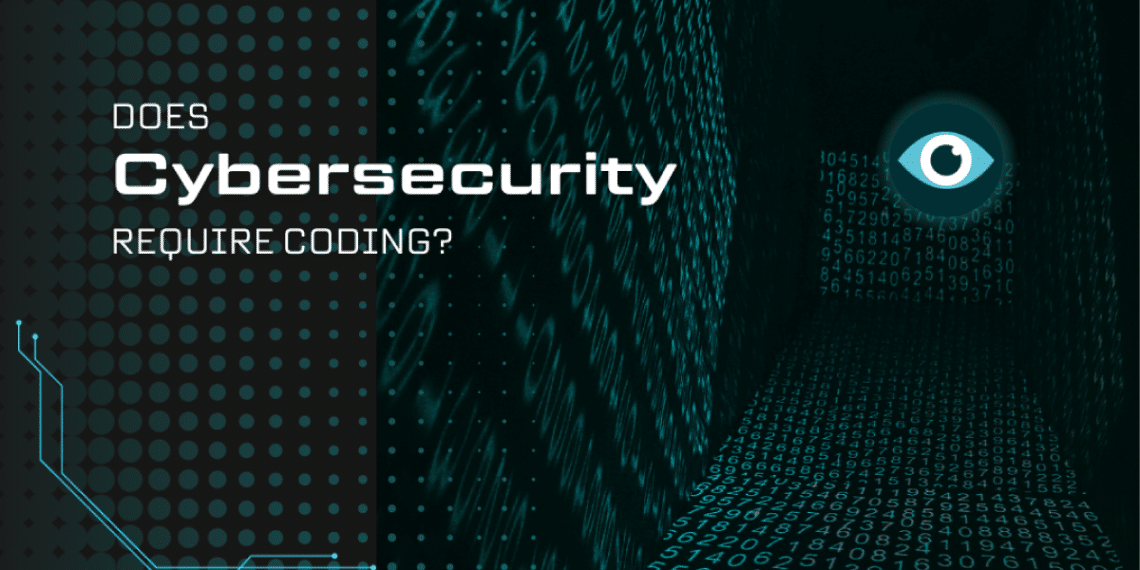 Does Cybersecurity require coding skills