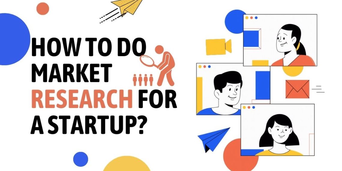 How To Do Market Research For A Startup