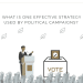 effective strategy political campaigns