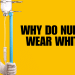 The Tradition Of Nursing Uniforms: Why Do Nurses Wear White?