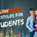 healthy lifestyle as a student