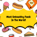 Most unhealthy foods in the world