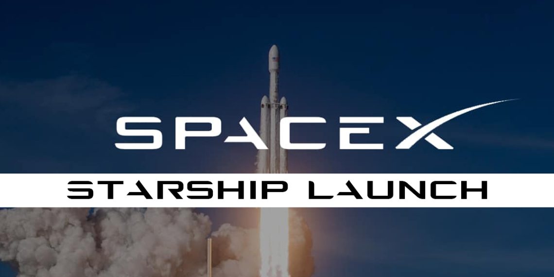 SpaceX Starship Launch