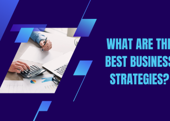what are the best business strategies